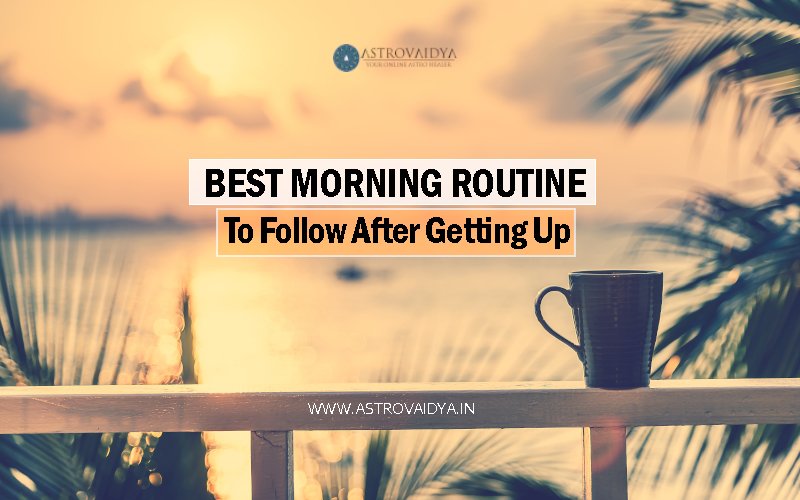 6 BEST Morning ROUTINE to follow After Getting Up