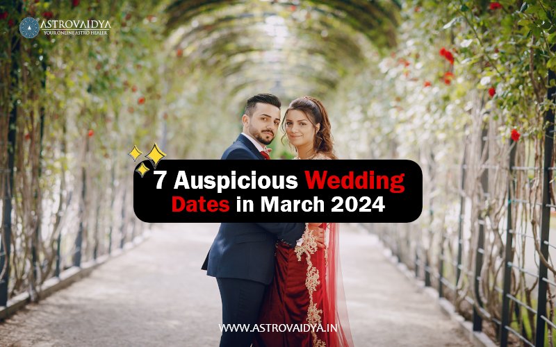 Auspicious Wedding Dates in March 2024