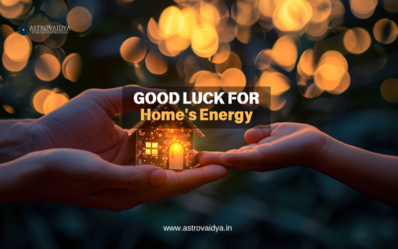 Good Luck For Home's Energy Vastu |