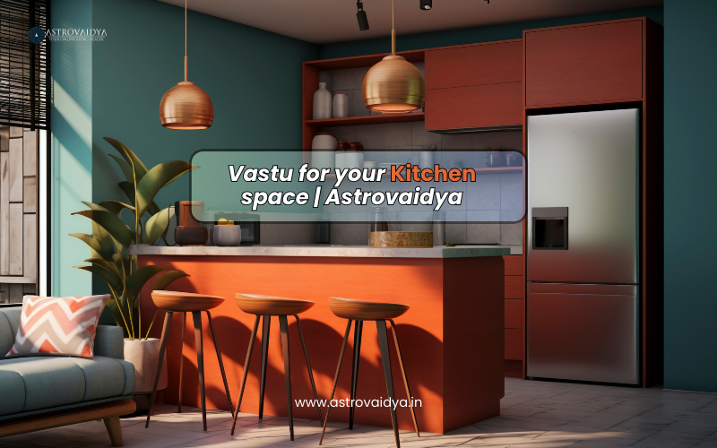 Vastu for your Kitchen space | Astrovaidya