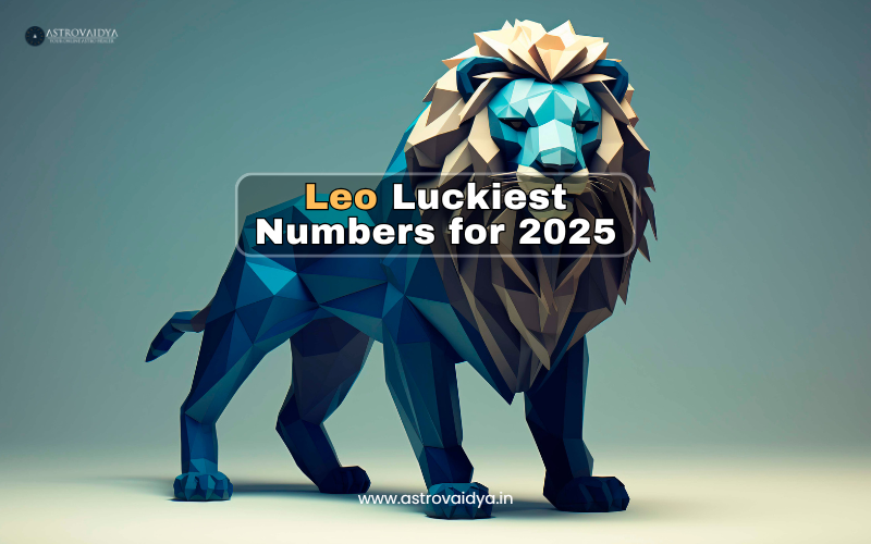 Leo Luckiest Numbers for 2025